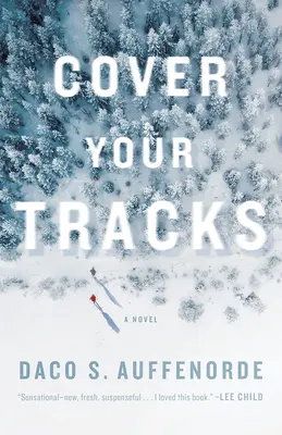 Acoperă-ți urmele - Cover Your Tracks