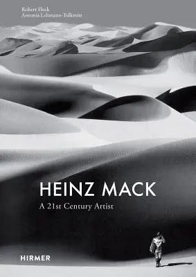 Heinz Mack: Un artist al secolului XXI - Heinz Mack: A 21st Century Artist