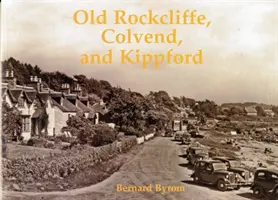 Old Rockcliffe, Colvend și Kippford - Old Rockcliffe, Colvend and Kippford