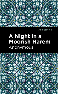 O noapte într-un harem maur - A Night in a Moorish Harem