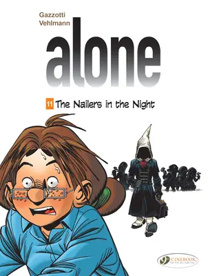 Cuiele din noapte - The Nailers in the Night