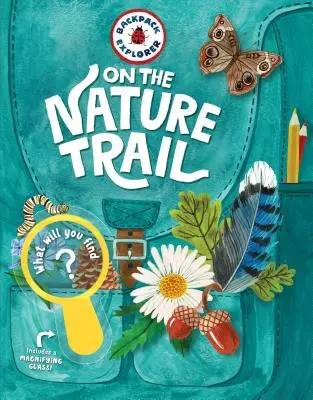 Explorator cu rucsacul: Pe traseul naturii: Ce vei găsi? - Backpack Explorer: On the Nature Trail: What Will You Find?