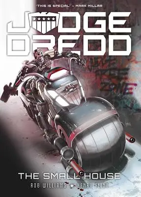 Judge Dredd: Casa Mică: The Small House - Judge Dredd: The Small House: The Small House