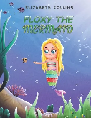 Floxy sirena - Floxy the Mermaid