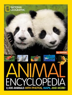 National Geographic Kids Animal Encyclopedia 2nd Edition: 2.500 de animale cu fotografii, hărți și multe altele! - National Geographic Kids Animal Encyclopedia 2nd Edition: 2,500 Animals with Photos, Maps, and More!