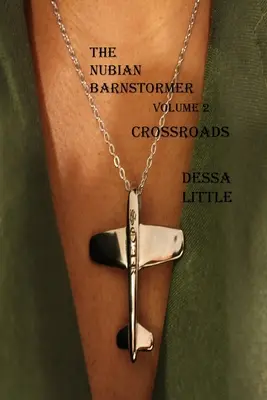 The Nubian Barnstormer volumul 2 Crossroads - The Nubian Barnstormer Volume 2 Crossroads