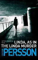 Linda, ca în cazul crimei Linda - Backstroem 1 - Linda, As in the Linda Murder - Backstroem 1
