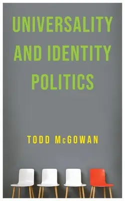 Universalitatea și politica identității - Universality and Identity Politics