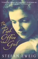 Post Office Girl - Romanul lui Stefan Zweig despre Grand Hotel - Post Office Girl - Stefan Zweig's Grand Hotel Novel