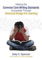 Asigurarea accesibilității standardelor de scriere Common Core prin design universal pentru învățare - Making the Common Core Writing Standards Accessible Through Universal Design for Learning