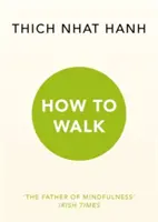 Cum să mergi - How To Walk