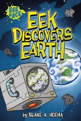 Eek descoperă Pământul - Eek Discovers Earth