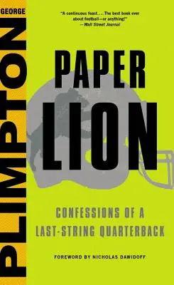 Leul de hârtie: Confesiunile unui fundaș de ultim rang - Paper Lion: Confessions of a Last-String Quarterback