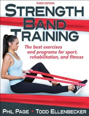 Antrenamentul cu benzi de forță - Strength Band Training