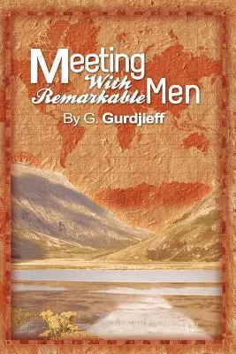 Întâlniri cu oameni remarcabili - Meetings with Remarkable Men