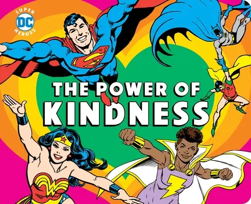 DC Super Heroes: Puterea bunătății, 30 - DC Super Heroes: The Power of Kindness, 30