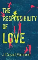 Responsabilitatea iubirii - Responsibility of Love