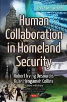 Colaborarea umană în domeniul securității naționale - Human Collaboration in Homeland Security