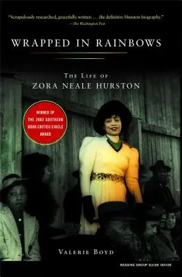Învelită în curcubee: Viața lui Zora Neale Hurston - Wrapped in Rainbows: The Life of Zora Neale Hurston