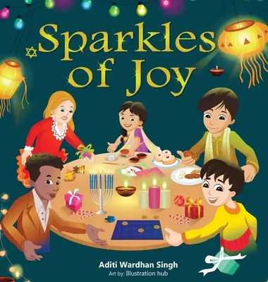 Scântei de bucurie: O carte pentru copii care celebrează diversitatea și incluziunea - Sparkles of Joy: A Children's Book that Celebrates Diversity and Inclusion