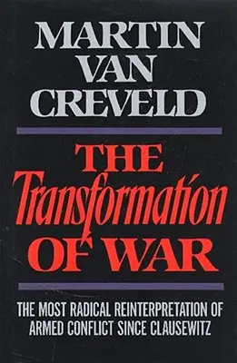 Transformarea războiului - Transformation of War