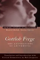 Gottlob Frege: Foundations of Arithmetic: (Longman Library of Primary Sources in Philosophy)