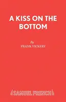 Un sărut pe fund - A Kiss on the Bottom