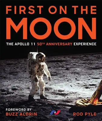 Primii pe Lună: Experiența a 50-a aniversare a misiunii Apollo 11 - First on the Moon: The Apollo 11 50th Anniversary Experience