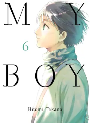 My Boy, volumul 6 - My Boy, Volume 6