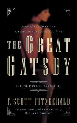 Marele Gatsby: The Complete 1925 Text cu Introducere și Postfață de Richard Smoley - The Great Gatsby: The Complete 1925 Text with Introduction and Afterword by Richard Smoley