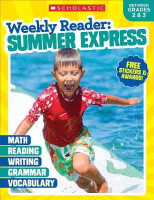Weekly Reader: Summer Express (Between Grades 2 & 3) Carte de lucru - Weekly Reader: Summer Express (Between Grades 2 & 3) Workbook