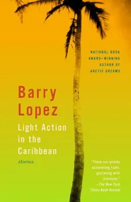 Acțiune ușoară în Caraibe: povestiri - Light Action in the Caribbean: Stories