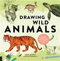 Desenarea animalelor sălbatice: Tehnici esențiale și fapte fascinante pentru artistul curios (Essential Techniques and Fascinating Facts for the Curious Artist) - Drawing Wild Animals: Essential Techniques and Fascinating Facts for the Curious Artist