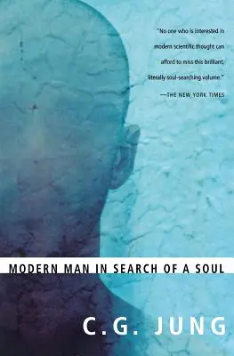 Omul modern în căutarea unui suflet - Modern Man in Search of a Soul