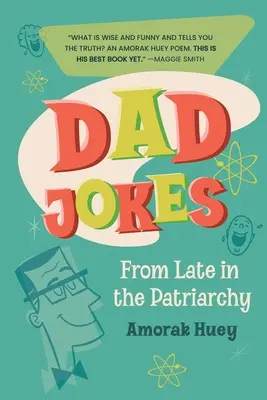 Glume cu tați din Patriarhia târzie - Dad Jokes from Late in the Patriarchy