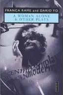 Femeia singură și alte piese - Woman Alone & Other Plays