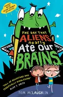 Ziua în care extratereștrii (aproape) ne-au mâncat creierul - Day That Aliens (Nearly) Ate Our Brains