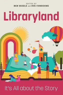 Țara bibliotecilor: Totul ține de poveste - Libraryland: It's All about the Story