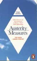 Austerity Measures - Noua poezie greacă - Austerity Measures - The New Greek Poetry