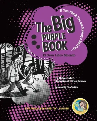 The Big Purple Book. Carte în două limbi. Bilingv engleză-spaniolă - The Big Purple Book. Dual-language Book. Bilingual English-Spanish