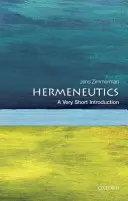 Hermeneutică: O introducere foarte scurtă - Hermeneutics: A Very Short Introduction