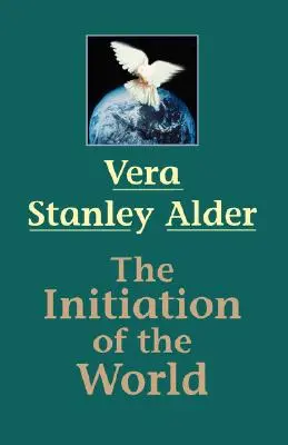 Inițierea lumii - The Initiation of the World