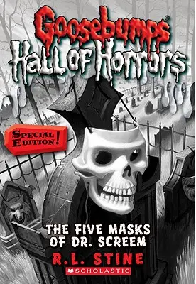 Cele cinci măști ale doctorului Screem: Ediție specială (Goosebumps Hall of Horrors #3), 3: Ediție specială - The Five Masks of Dr. Screem: Special Edition (Goosebumps Hall of Horrors #3), 3: Special Edition