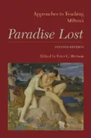 Abordări pentru predarea Paradisului pierdut al lui Milton: Ediția a doua - Approaches to Teaching Milton's Paradise Lost: Second Edition