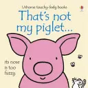 Ăsta nu e purcelușul meu... - That's not my piglet...