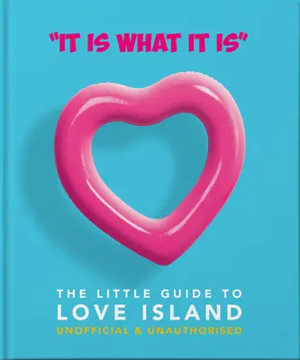 Mica carte a Insulei Iubirii: Micul Ghid al Insulei Iubirii - The Little Book of Love Island: The Little Guide to Love Island