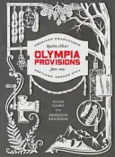 Olympia Provisions: Cured Meats and Tales from an American Charcuterie [O carte de bucate] - Olympia Provisions: Cured Meats and Tales from an American Charcuterie [A Cookbook]