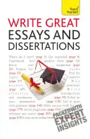 Scrie eseuri și disertații grozave: Teach Yourself - Write Great Essays and Dissertations: Teach Yourself