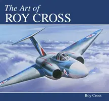 Arta lui Roy Cross - The Art of Roy Cross