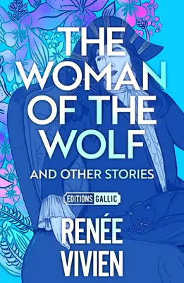 The Woman of the Wolf și alte povestiri - The Woman of the Wolf and Other Stories
